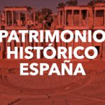 Patrimonio Historico Espana